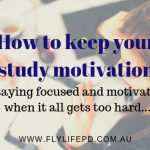 How to keep your study motivation